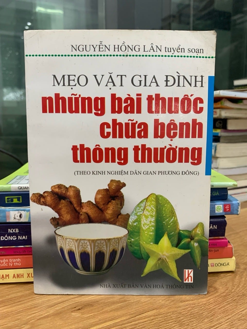 Mẹo vặt gia đình những bài thuốc chữa bệnh thông thường- Nguyễn Hồng Lân