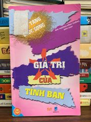 Giá Trị Của Tình Bạn – Mai Hương, Vĩnh Thắng (biên soạn) - ảnh 1