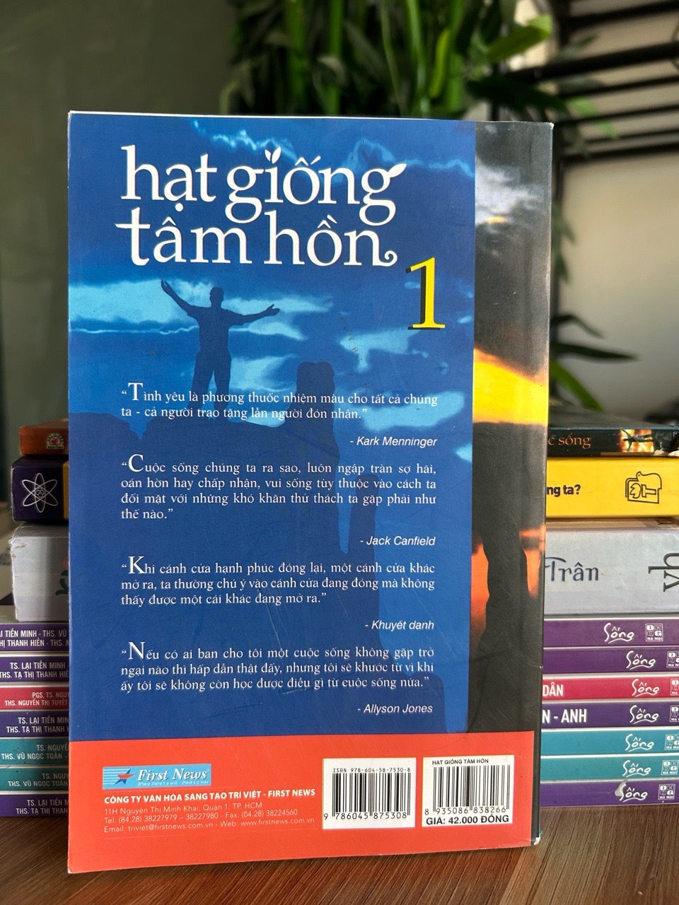 Hạt giống tâm hồn – Cho lòng dũng cảm và tình yêu cuộc sống (Tập 1) - Nhiều tác giả (First News tổng hợp và biên dịch)