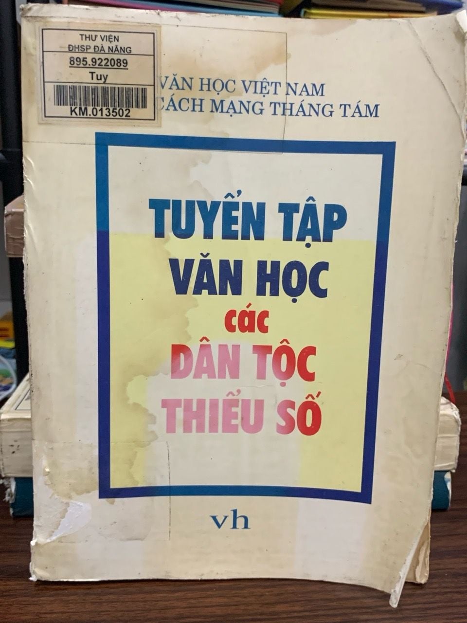 Tuyển Tập Văn Học Các Dân Tộc Thiểu Số Việt Nam - Nông Quốc Chấn (Chủ Biên)