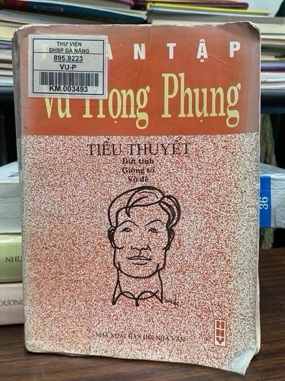 Tuyển Tập Tiểu Thuyết Hiện Thực Đặc Sắc Của Vũ Trọng Phụng: Dứt Tình, Giông Tố, Vỡ Đê