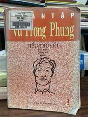 Tuyển Tập Tiểu Thuyết Hiện Thực Đặc Sắc Của Vũ Trọng Phụng: Dứt Tình, Giông Tố, Vỡ Đê - ảnh 1