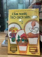 Cẩm nang trò chơi sáng tạo tập 5-Nguyễn Hạnh - ảnh 1
