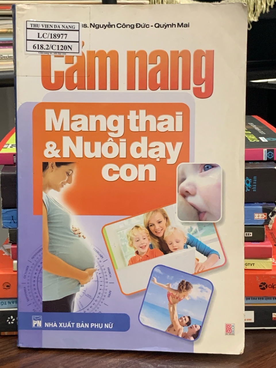 Cẩm nang mang thai và nuôi dạy con – NXB Phụ Nữ (biên soạn)