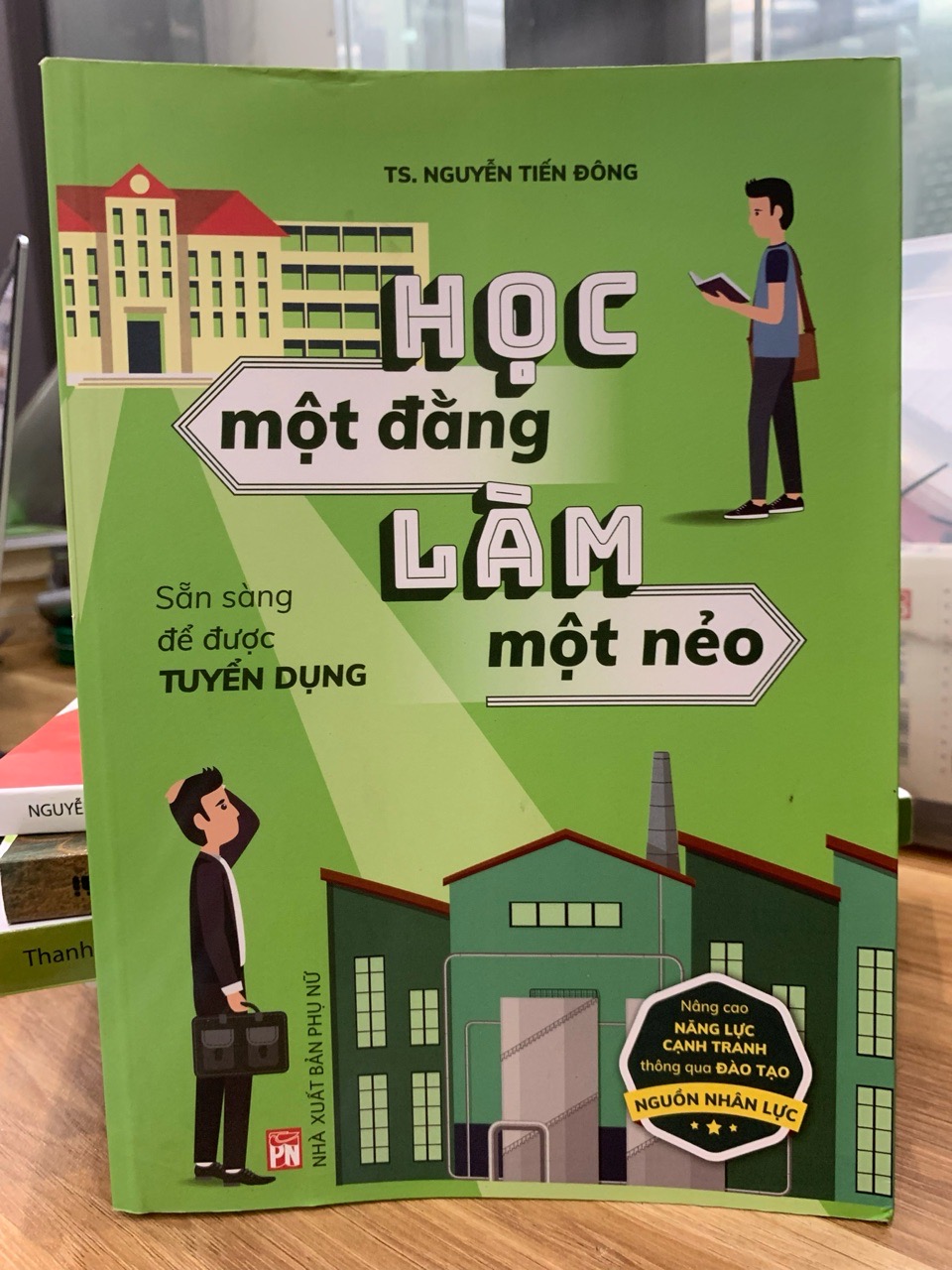 Học một đằng làm một nẻo -TS.Nguyễn Tiến Dũng