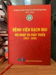 Bệnh viện Bạch mai hội nhập và pháp triển (2011-2016) - ảnh 1