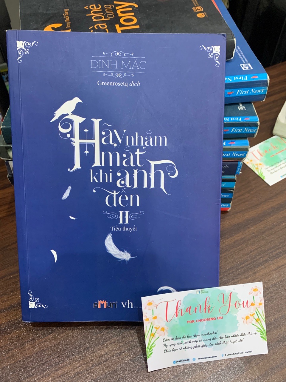 Hãy nhắt mắt khi anh đến - Đinh Mặc