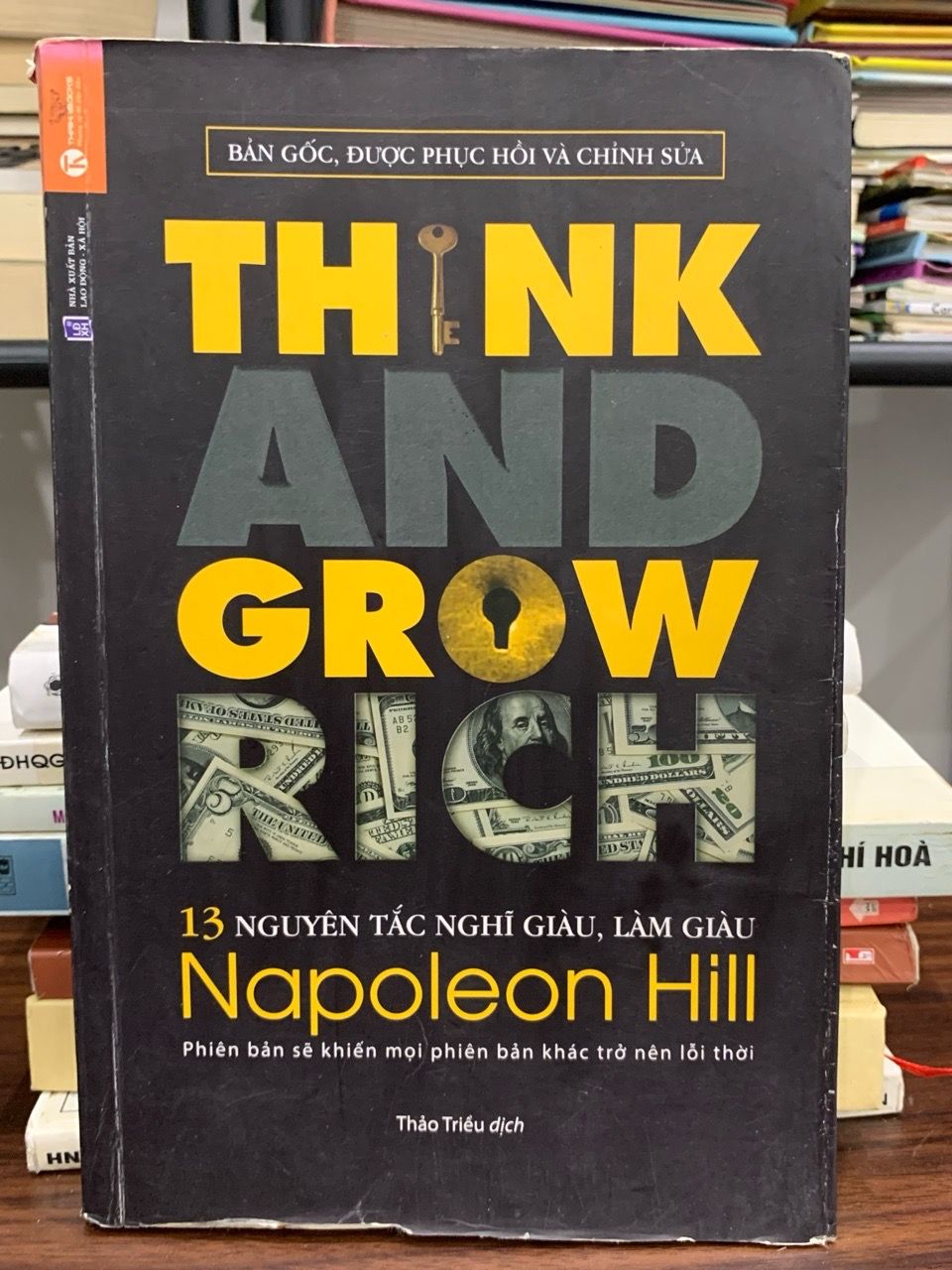 Think and Grow Rich (13 nguyên tắc nghĩ giàu làm giàu) – Napoleon Hill