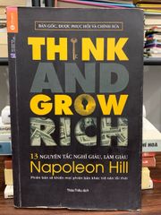 Think and Grow Rich (13 nguyên tắc nghĩ giàu làm giàu) – Napoleon Hill - ảnh 1