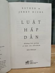 Luật hấp dẫn (The Law of Attraction) – Esther &amp; Jerry Hicks - ảnh 5