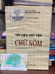Tài liệu học tập chữ nôm – Nguyễn Hoàng Thân (chủ biên) - ảnh 1