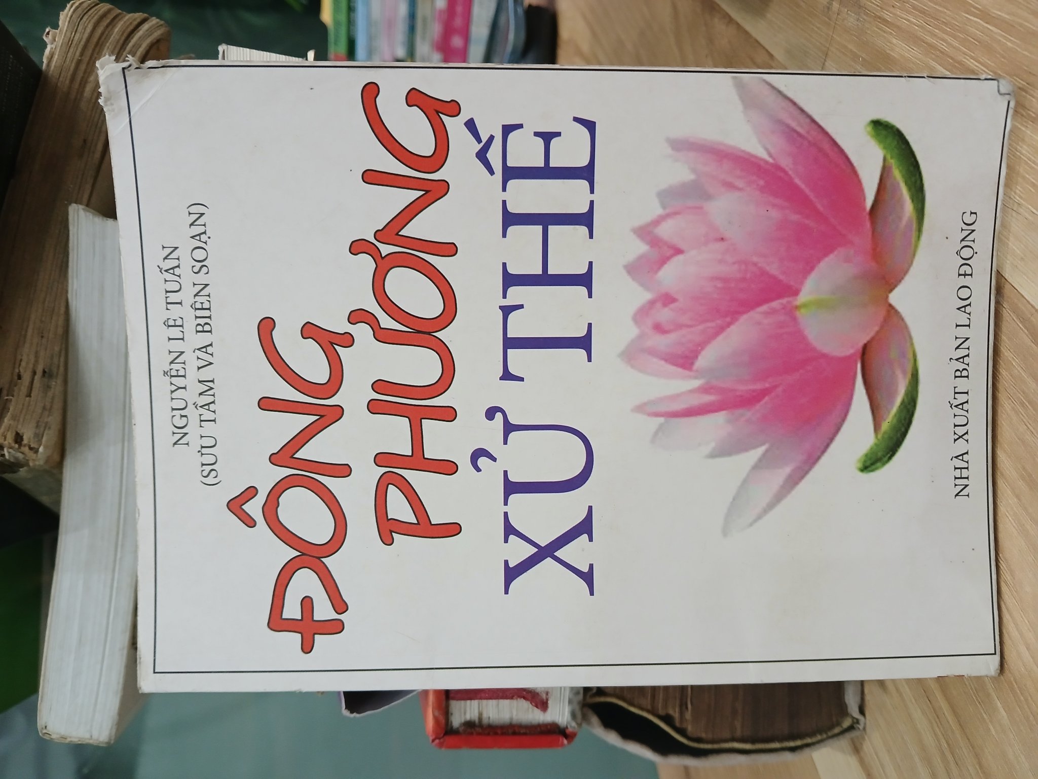 Đông Phương xử thế- Nguyễn Lê Tuấn