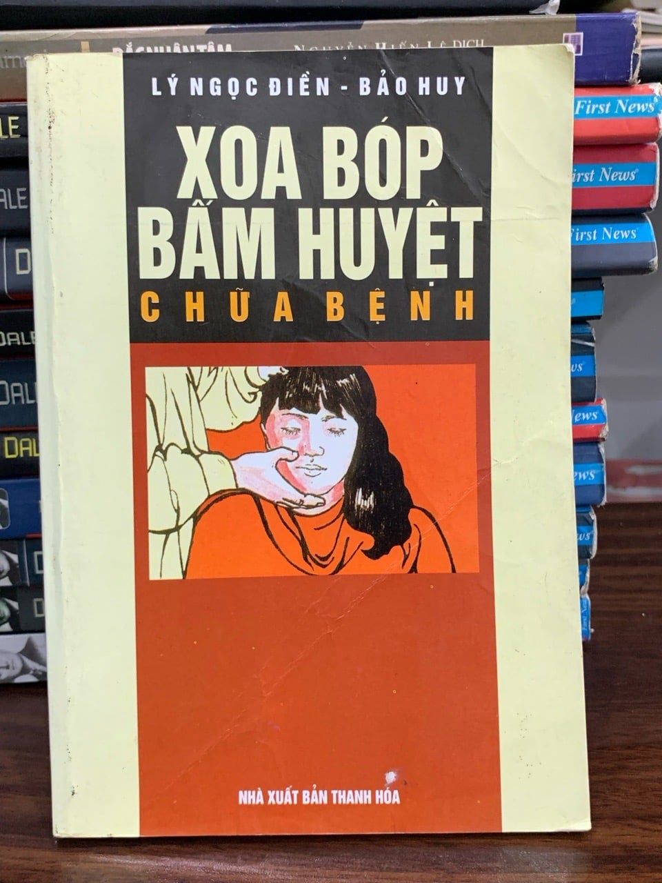 Xoa bóp bấm huyệt chữa bệnh- Lý Ngọc Điền, Bảo Huy
