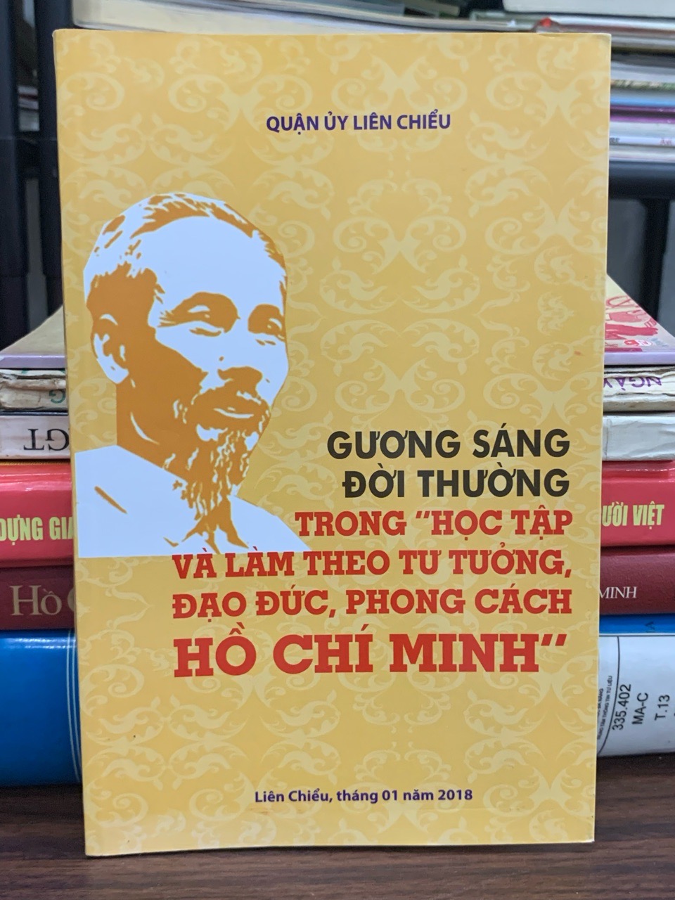 Gương sáng đời thường trong “Học tập và làm theo tư tưởng, đạo đức, phong cách Hồ Chí Minh” – Quận ủy Liên Chiểu