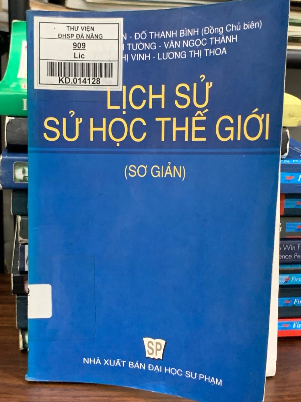 Lịch sử sử học thế giới- Phan Ngọc Liên, Đỗ Thanh Bình
