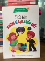 Tất tật những gì bạn muốn biết (Tập 2) – Hồng Quân (Sưu tầm và biên soạn) - ảnh 1
