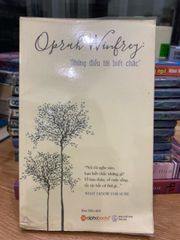 Qfrah Winlrey Những điều tôi biết chắc -Oprah Winfrey - ảnh 1