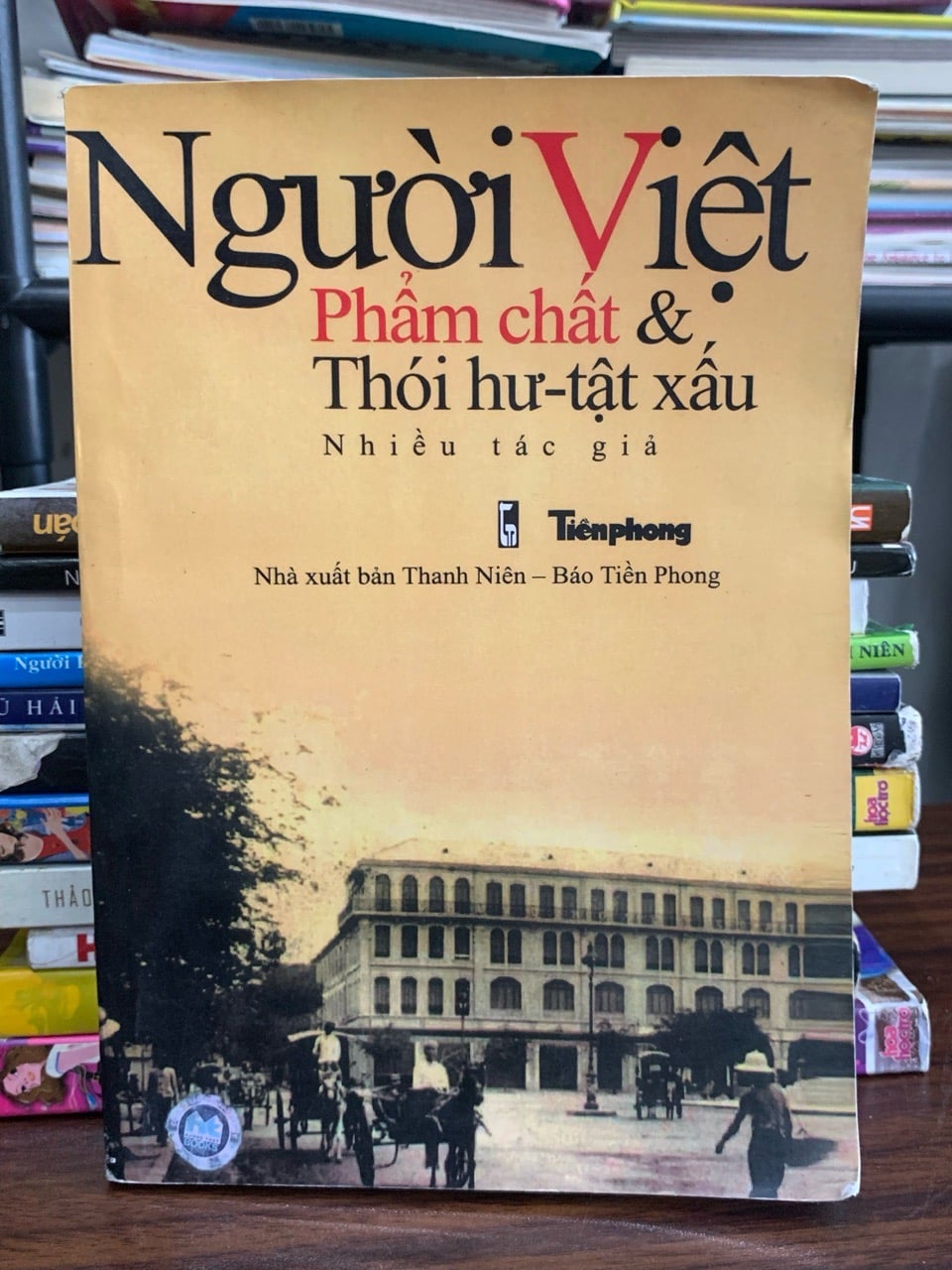 Người Việt – Phẩm chất & Thói hư tật xấu — (NXB Thanh niên)