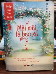 Mãi mãi là bao xa – Diệp Lạc Vô Tâm - ảnh 1