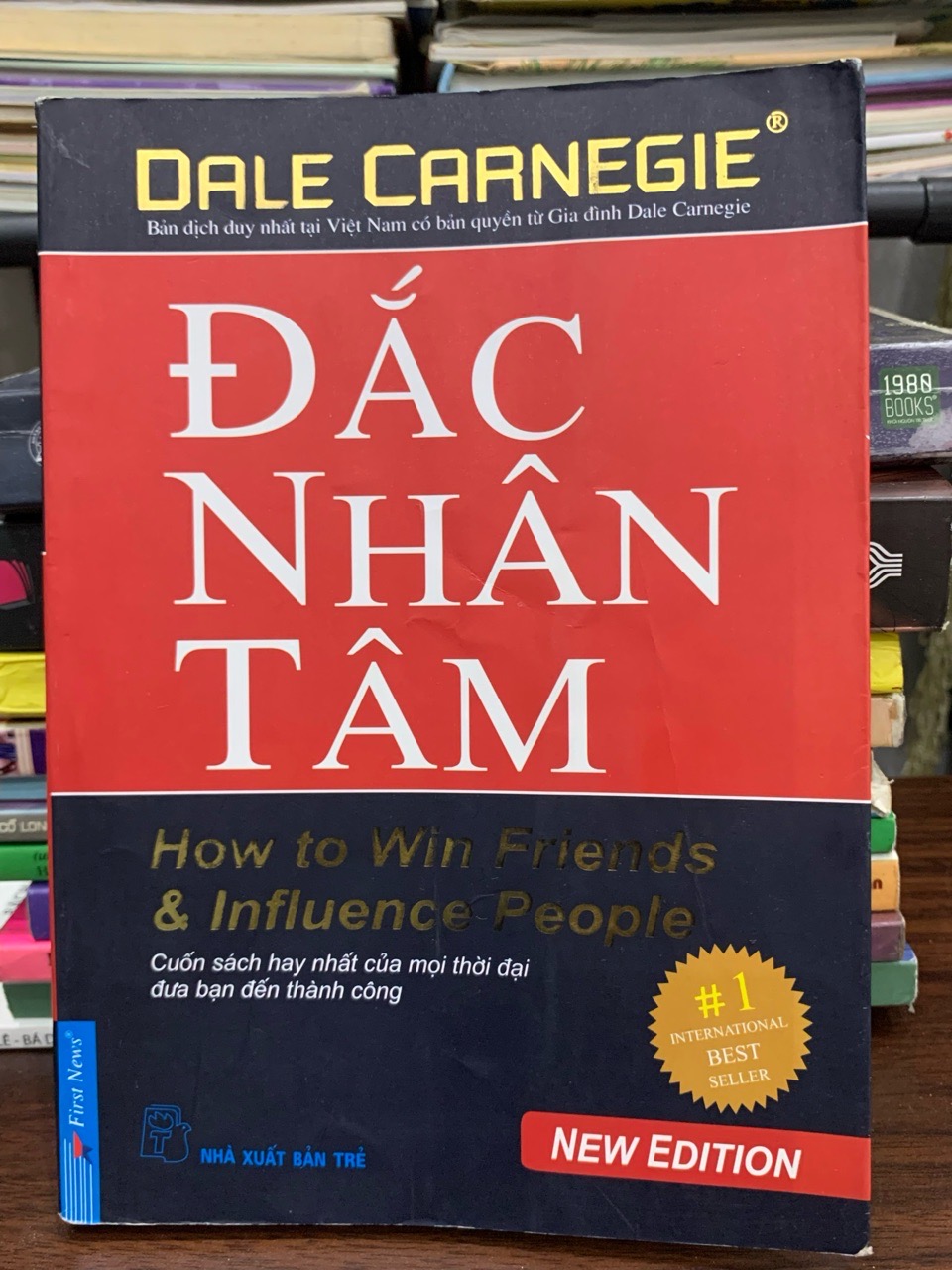 Đắc Nhân Tâm (How to Win Friends & Influence People) – Dale Carnegie