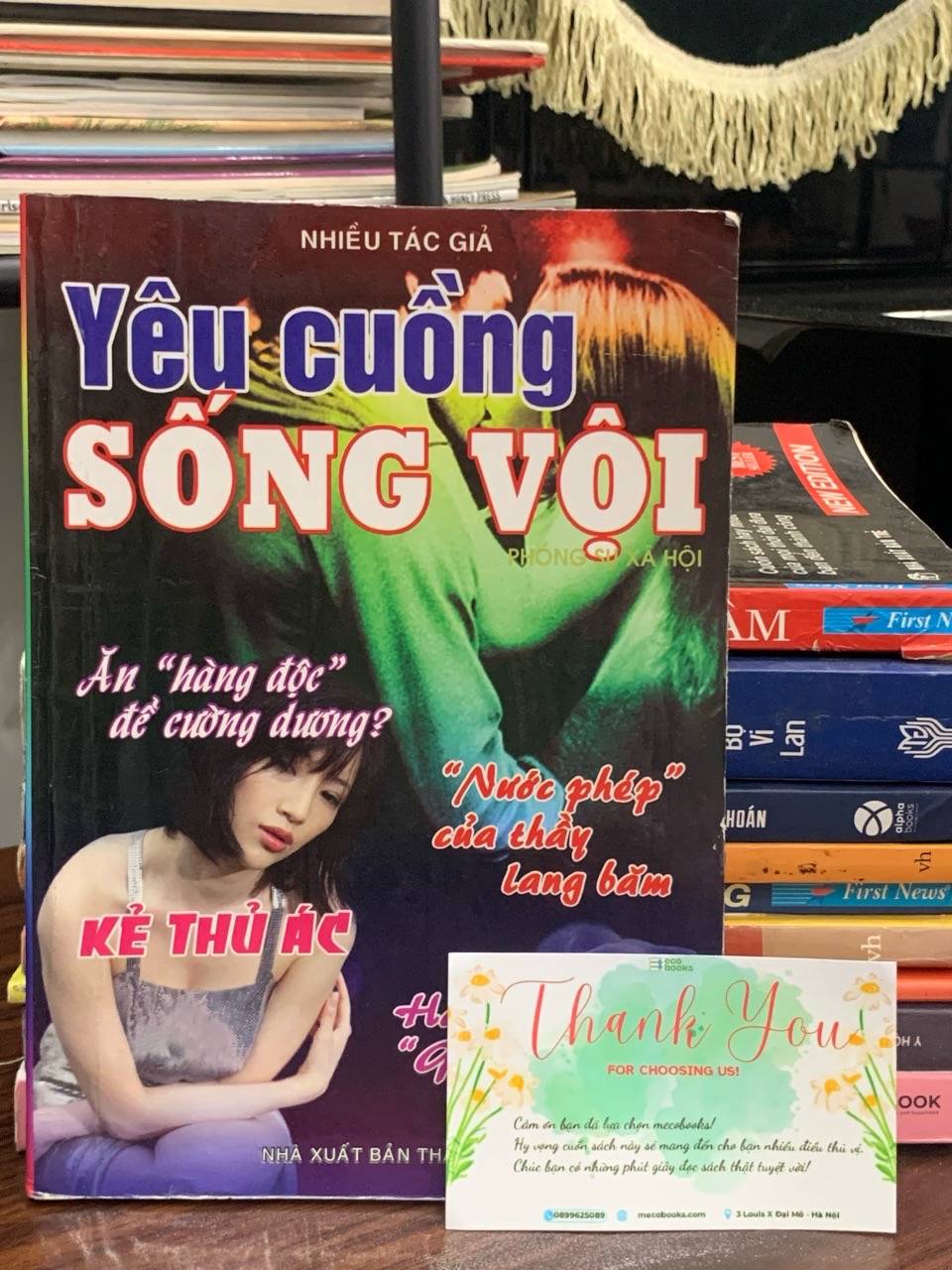 Yêu cuồng sống vội – Nhiều tác giả