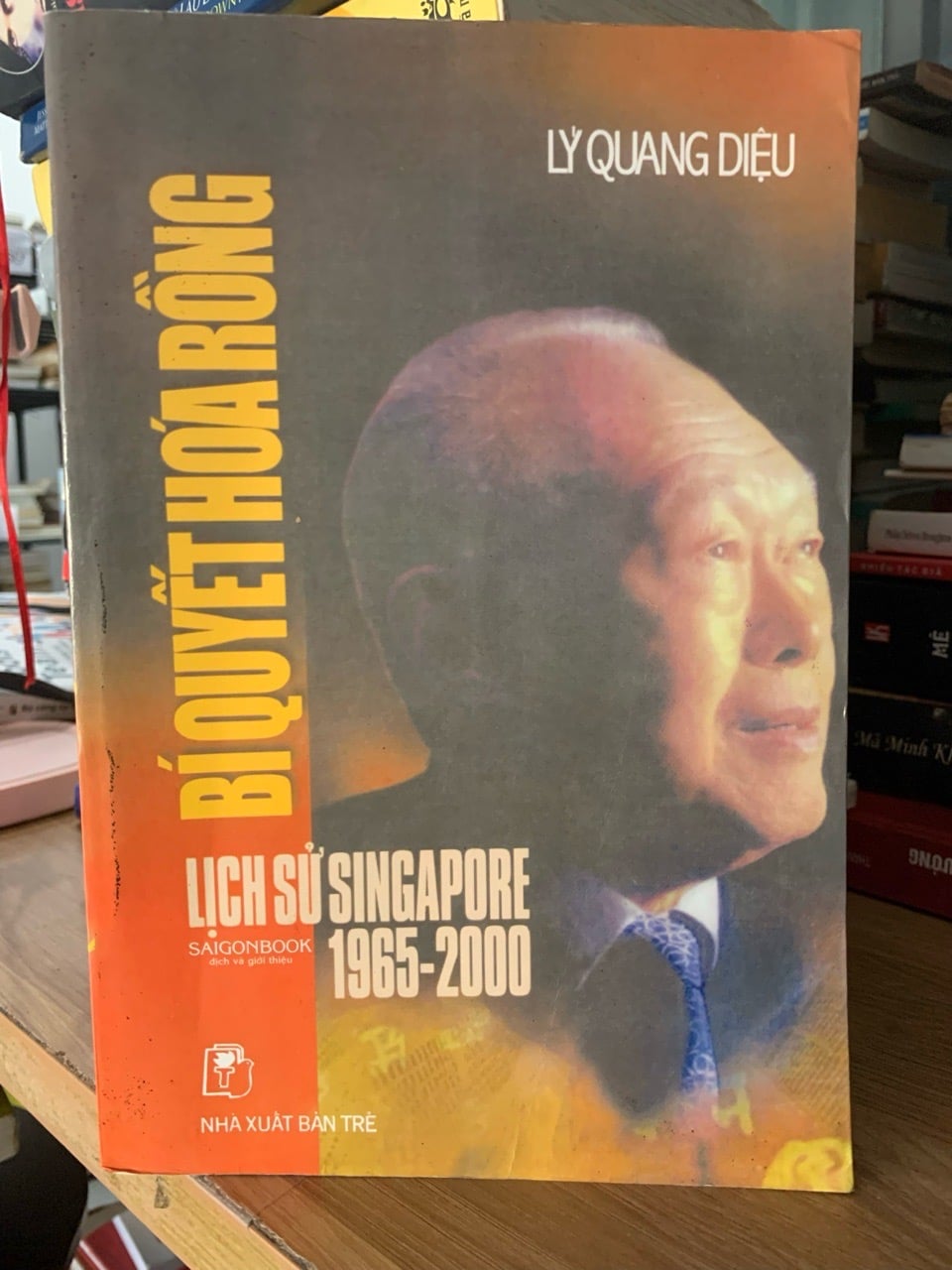Bí quyết hoá rồng lịch sử Singapore 1965-2000-Lý Quang Diệu