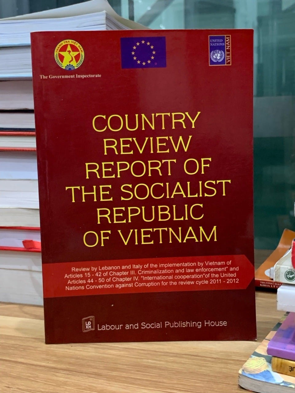 COUNTRY REVIEW REPORT OF THE SOCIALIST REPUBLIC OF VIETNAM