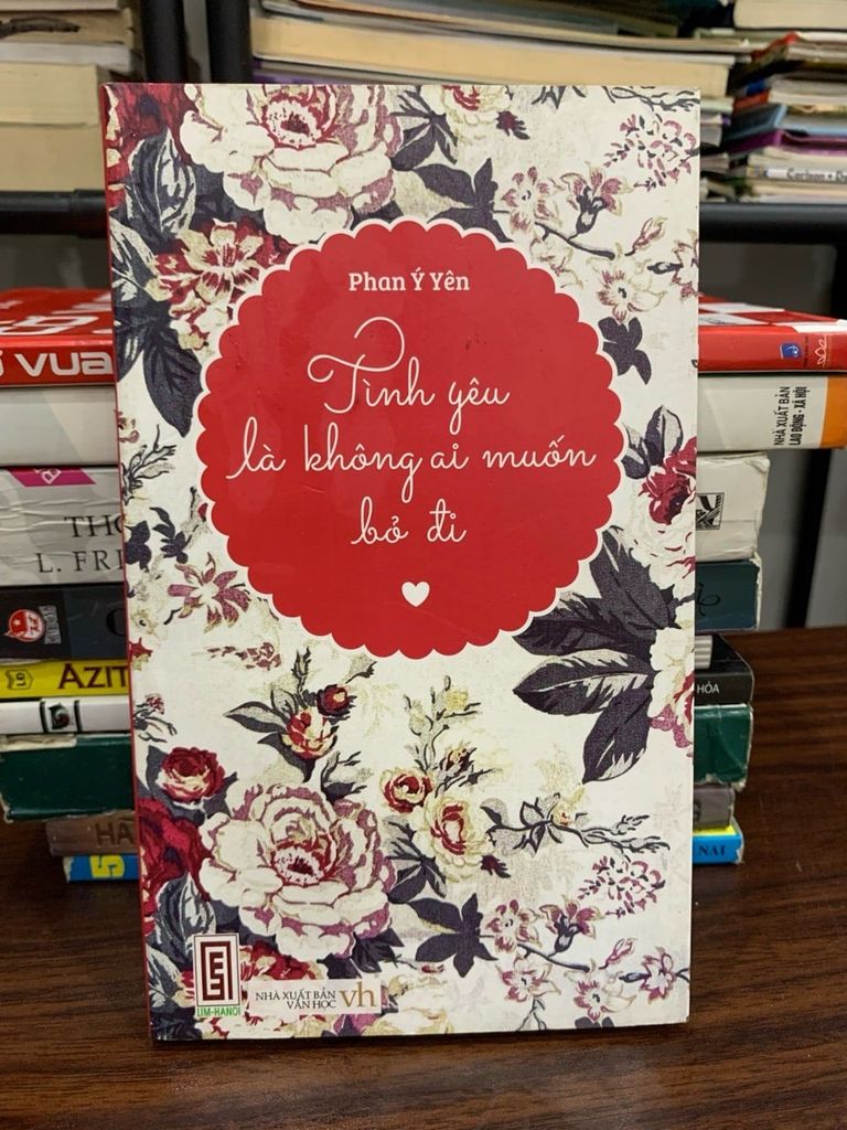 Tình yêu là không ai muốn bỏ đi – Phan Ý Yên