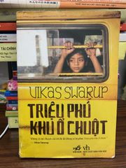 Triệu phú khu ổ chuột- Uikas Swarup - ảnh 1