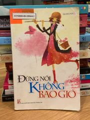 Đừng nói không bao giờ – Quang Huy - ảnh 3