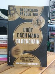 Cuộc cách mạng Blockchain — Don Tapscott & Alex Tapscott - ảnh 1