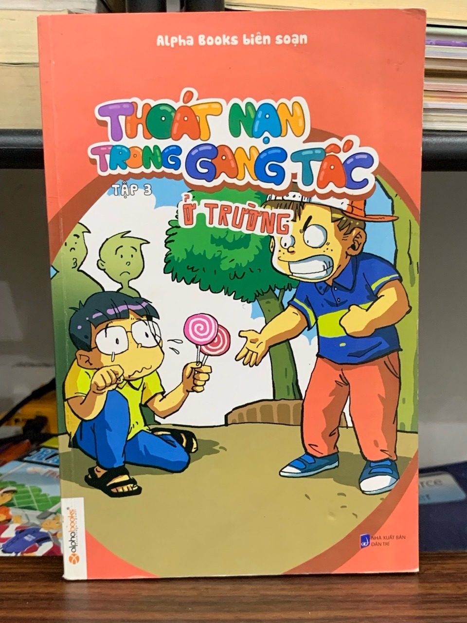 Thoát nạn trong gang tấc tập 3- Alpha Books biên soạn