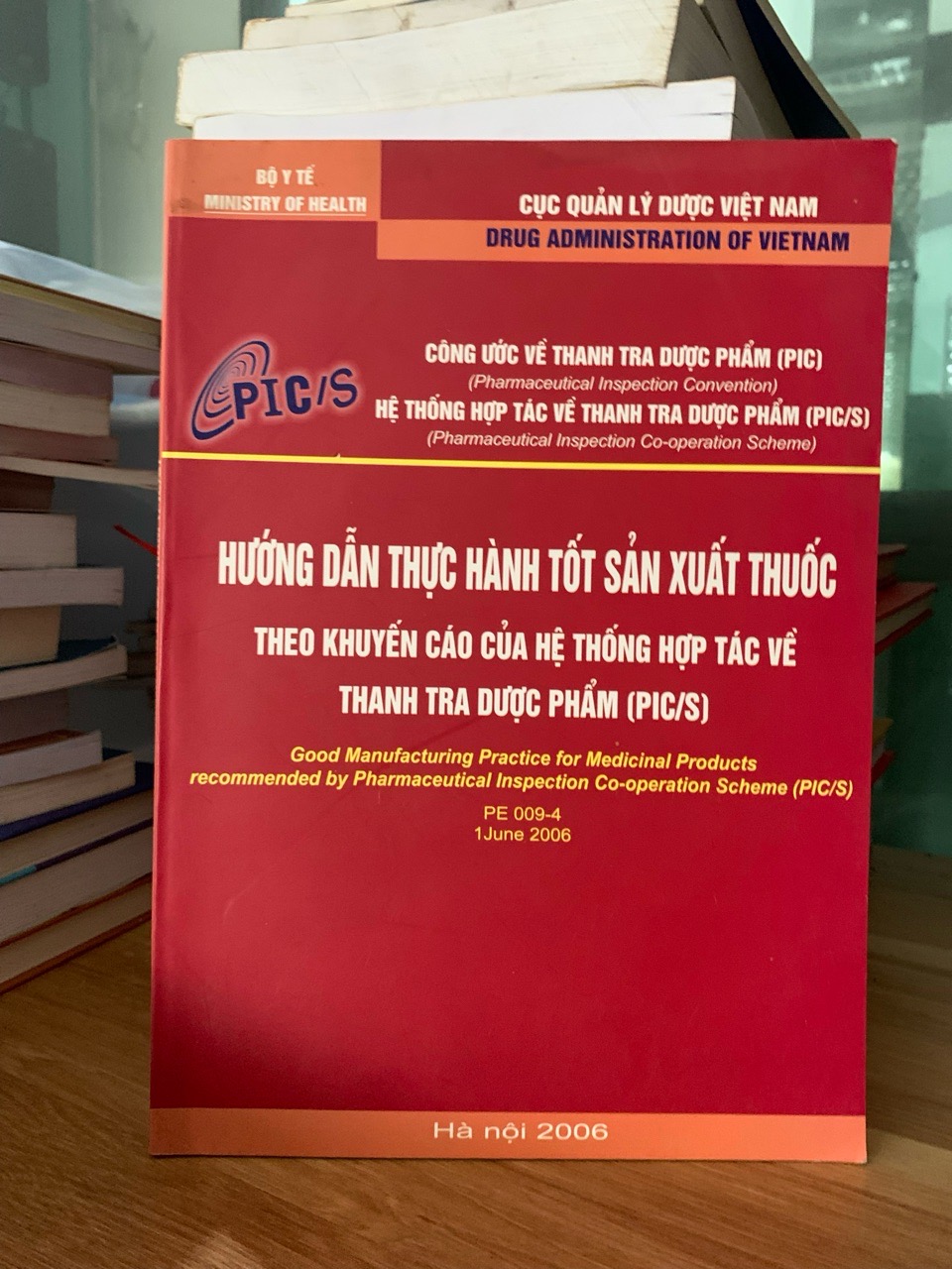 Hướng dẫn thực hành tốt sản xuất thuốc theo khuyến cáo của hệ thống hợp tác vì thanh tra dược phẩm (Pic/S)