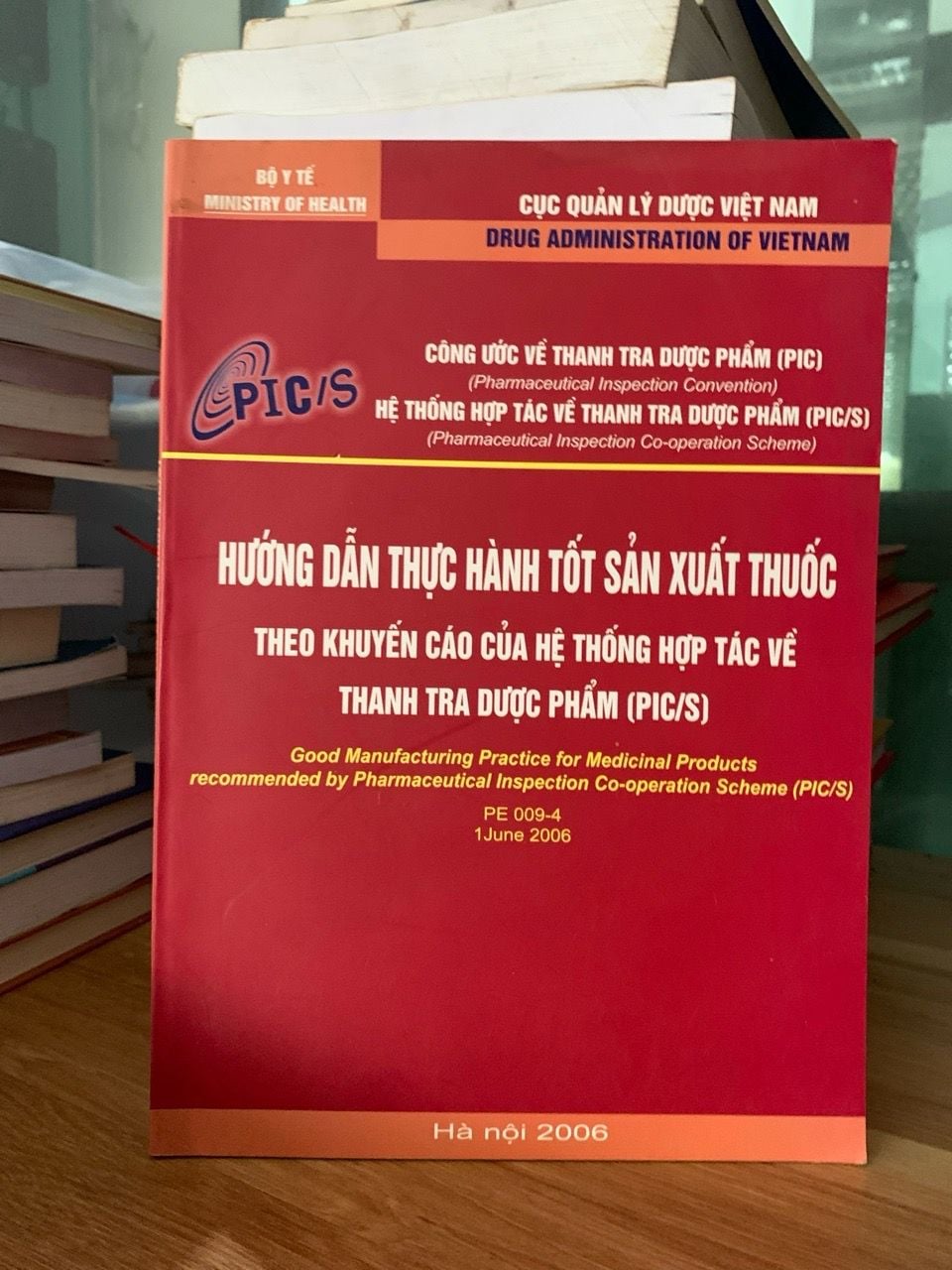Hướng dẫn thực hành tốt sản xuất thuốc theo khuyến cáo của hệ thống hợp tác vì thanh tra dược phẩm (Pic/S)