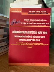 Hướng dẫn thực hành tốt sản xuất thuốc theo khuyến cáo của hệ thống hợp tác vì thanh tra dược phẩm (Pic/S) - ảnh 1