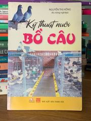 Kỹ thuật nuôi bồ câu – Nguyễn Thị Hồng - ảnh 1