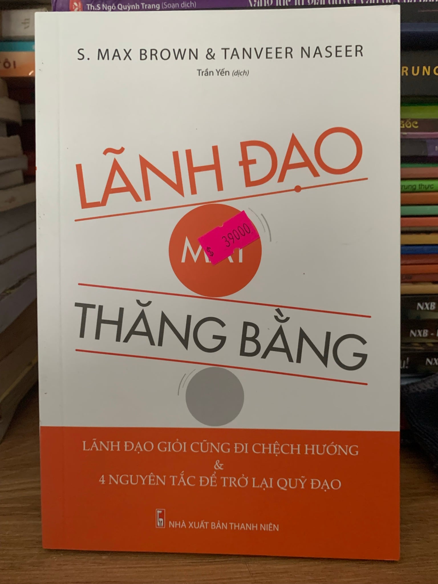 Lãnh Đạo mất thăng bằng -Trần Yến dịch