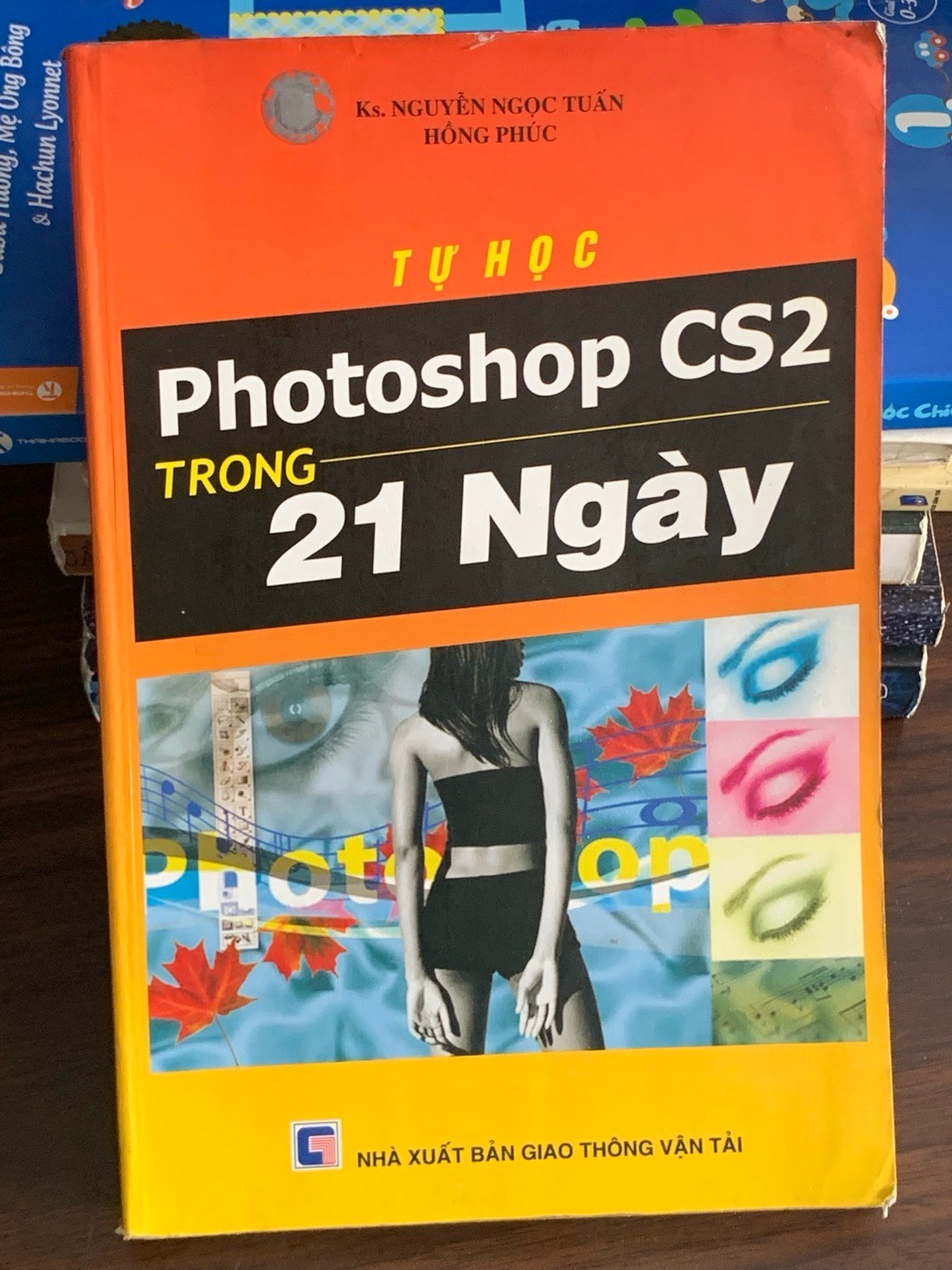 Photoshop CS2 trong 21 ngày – Ks. Nguyễn Ngọc Tuấn