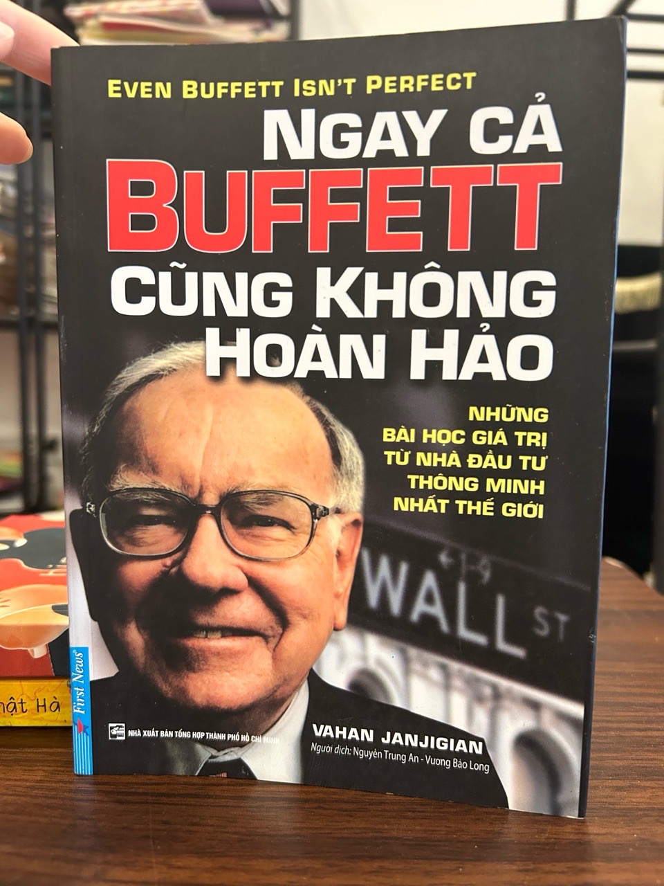Ngay cả Buffett cũng không hoàn hảo-Nguyễn Trung An -Vương Bảo Long dịch