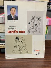 Truyện và nghiệp võ – Quyền Anh – Vũ Ngọc Tâm - ảnh 2