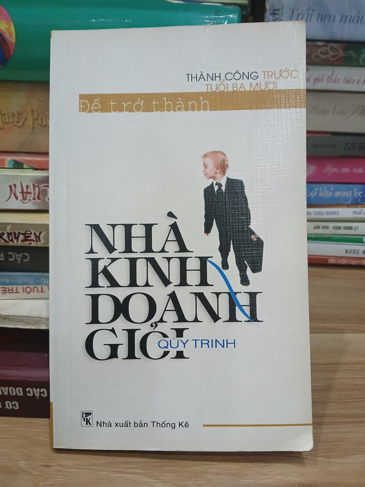 Thành công trước tuổi 30 để trở thành nhà kinh doanh giỏi - Quý Trinh