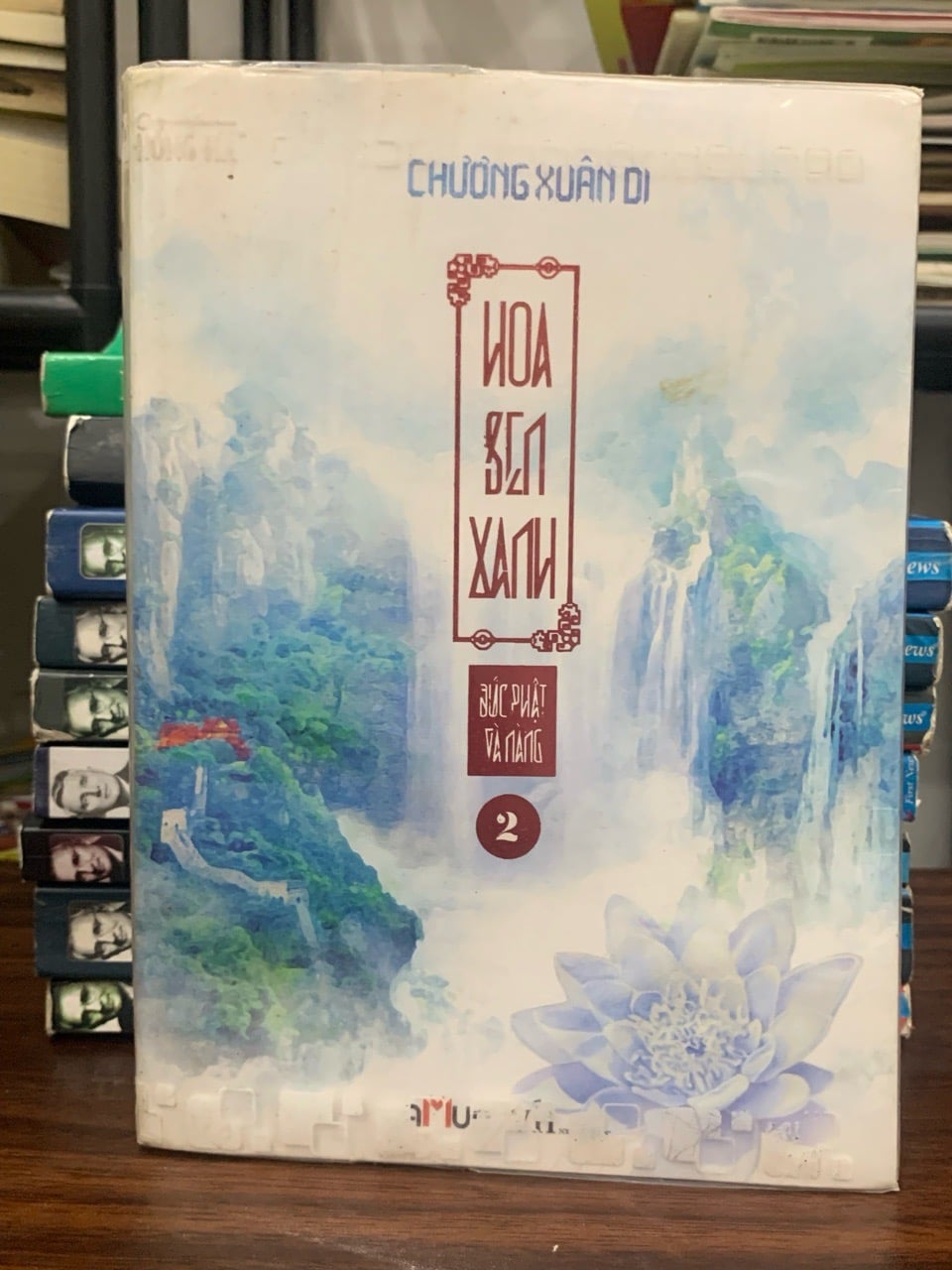 Đức Phật và Nàng 2: Hoa sen xanh- Chương Xuân Di