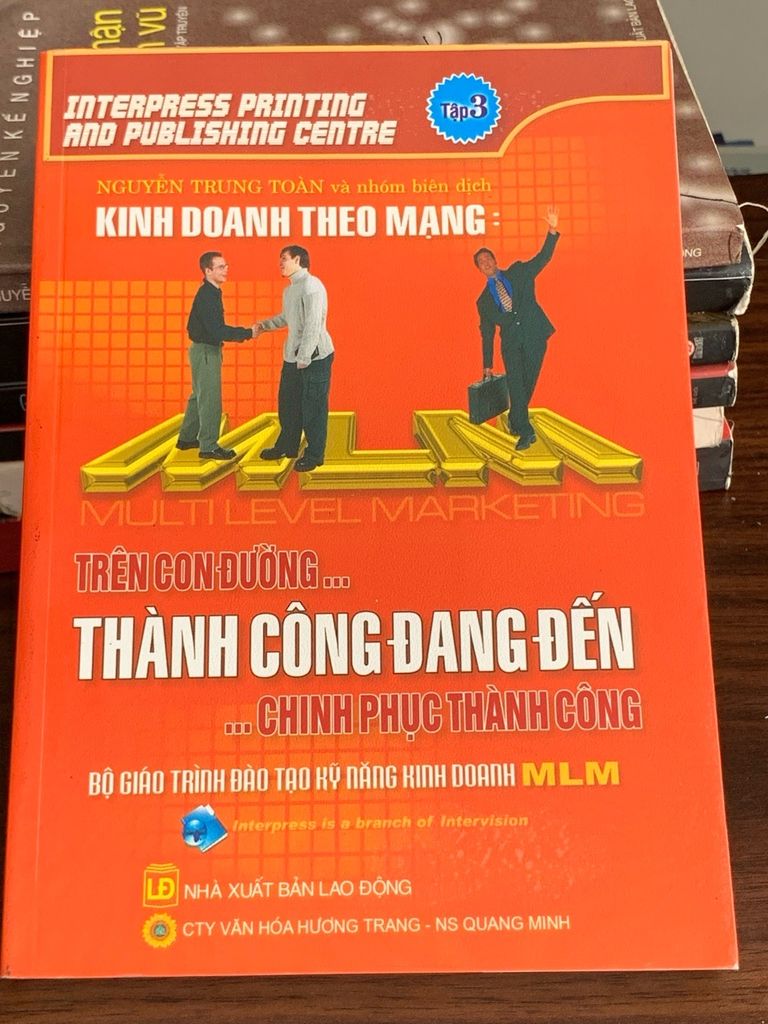 Kinh doanh theo mạng: Trên con đường chinh phục thành công – Thành công đang đến…