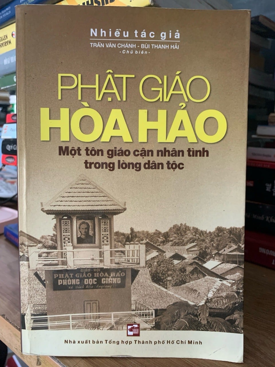 Phật giáo Hòa hảo 1 số tôn giáo cận nhân tình trong lòng dân-Nhiều tác giả
