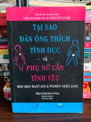 Tại sao đàn ông thích tình dục và phụ nữ cần tình yêu – Allan &amp; Barbara Pease - ảnh 1