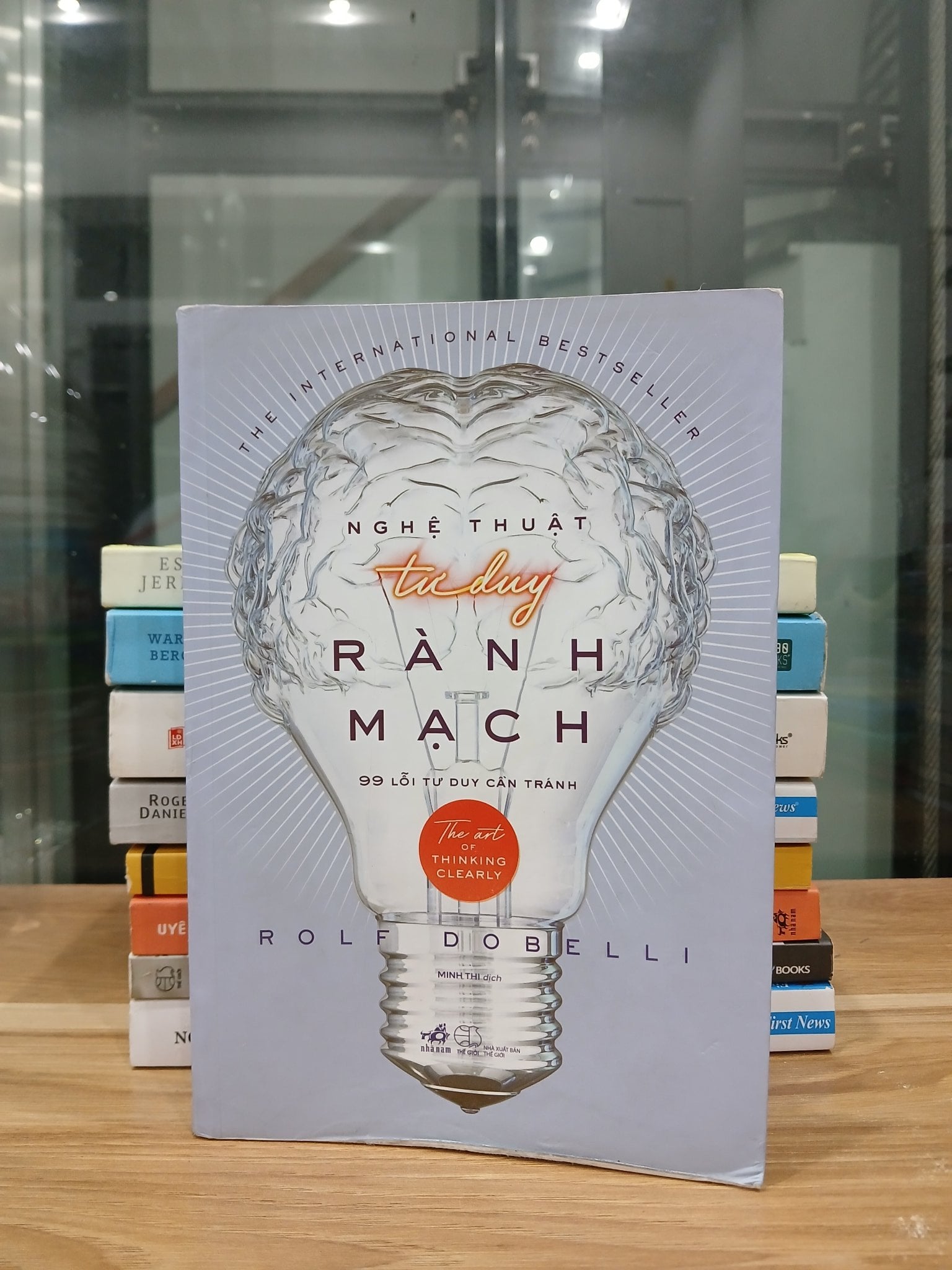 Nghệ thuật tư duy rành mạch (The Art of Thinking Clearly) – Rolf Dobelli