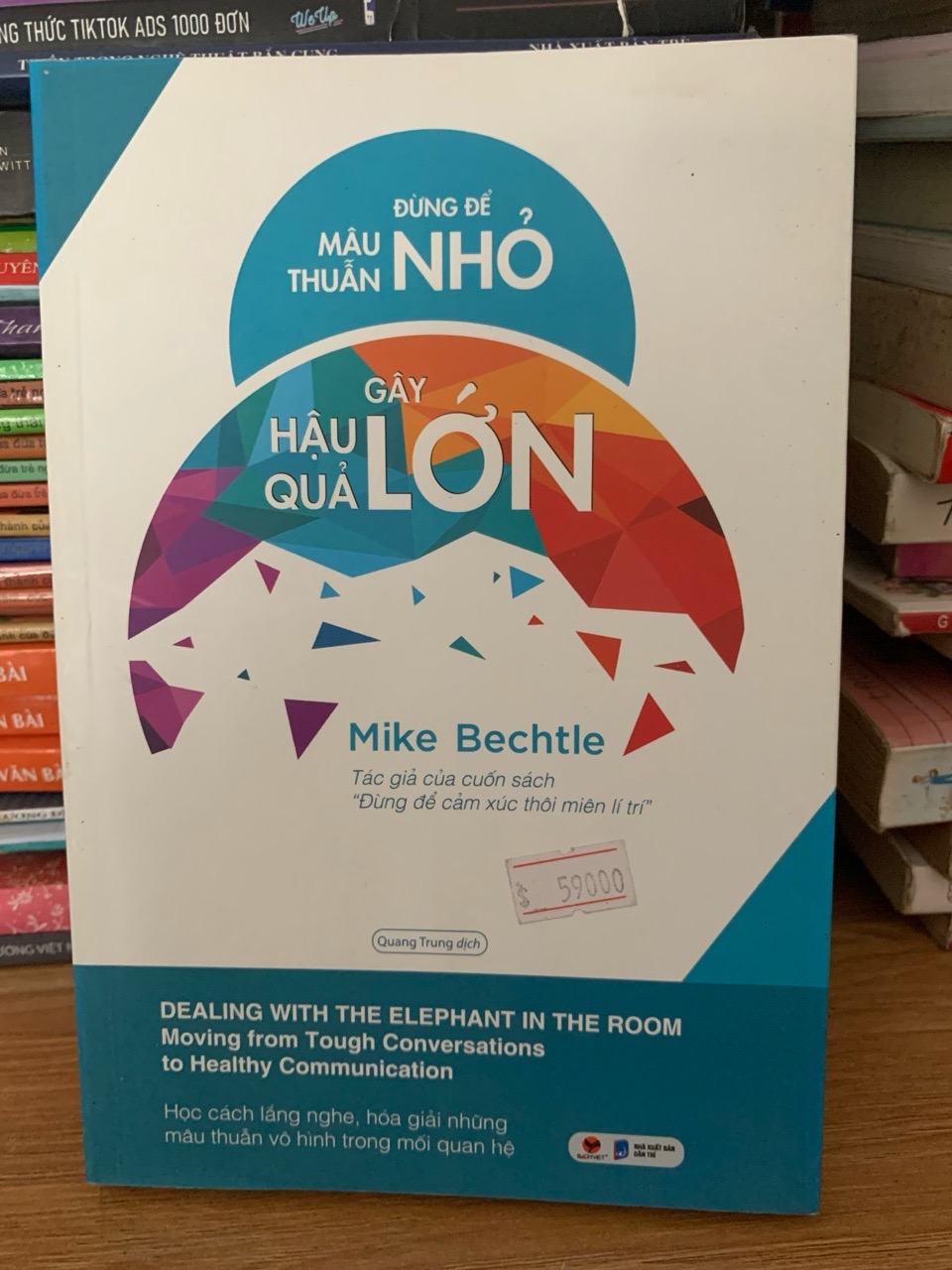 Đừng để mâu thuẫn nhỏ gây hậu quả lớn -Mike Bechtle
