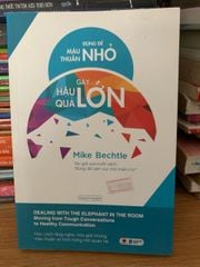 Đừng để mâu thuẫn nhỏ gây hậu quả lớn -Mike Bechtle - ảnh 1