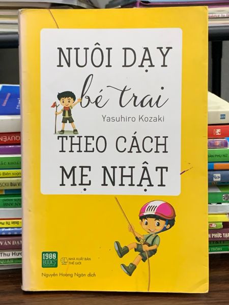 Nuôi dạy bé trai theo cách mẹ Nhật – Yasuhiro Kozaki