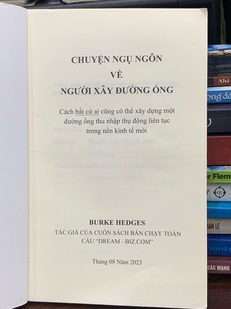 Chuyện ngụ ngôn về người xây đường ống – Burke Hedges - Ảnh thực tế 7